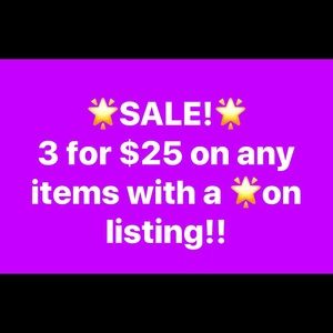 🌟SALE🌟  3 for $25 on any items listed with a 🌟
